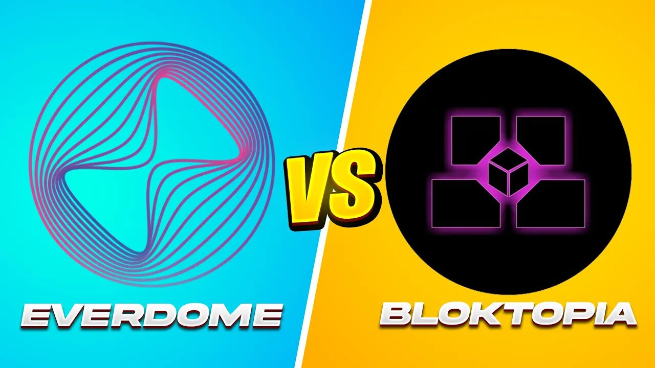 EVERDOME VS BLOKTOPIA!!!! WHICH METAVERSE WOULD YOU CHOOSE?