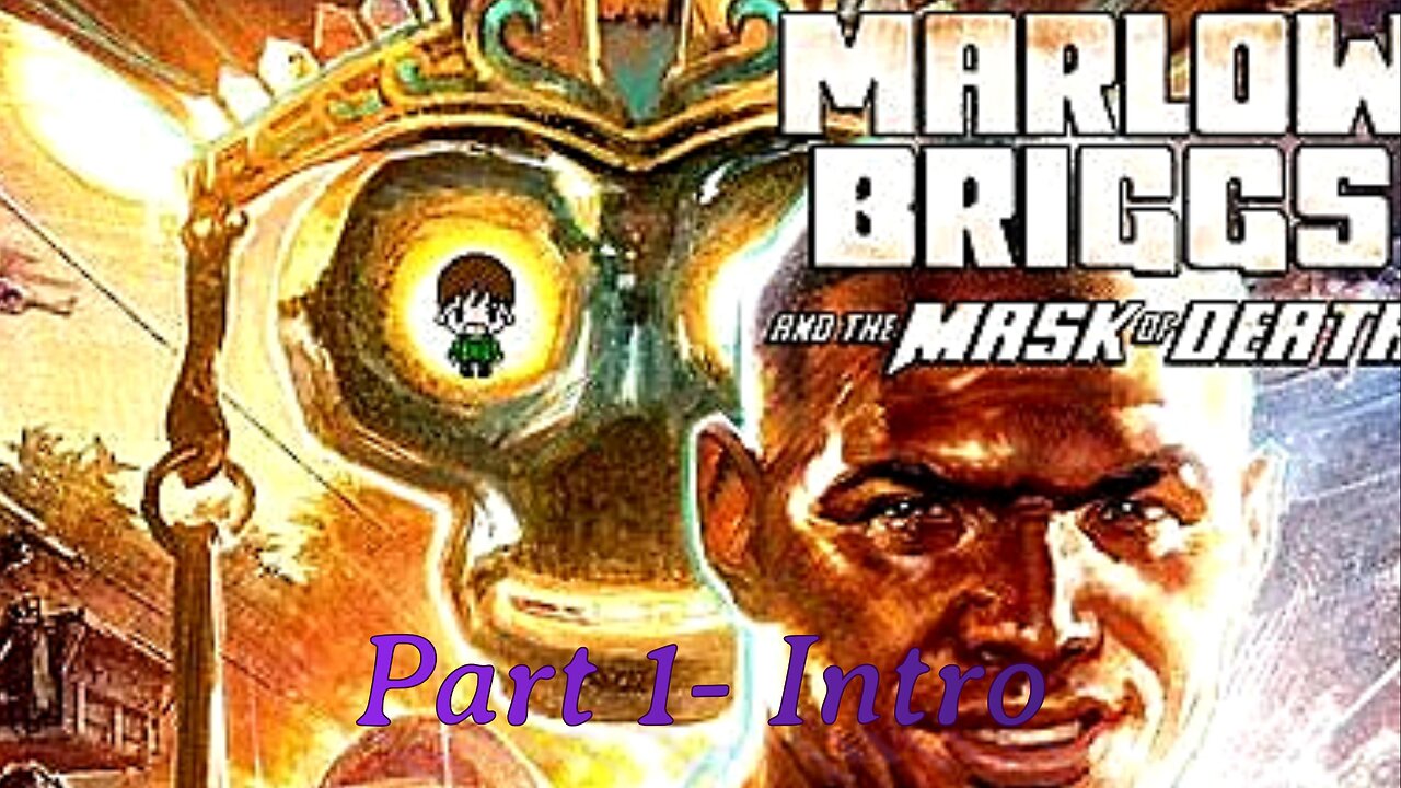 Marlow Briggs and the Mask of Death | Part 1- Intro | Full Gameplay (XBOX 360)