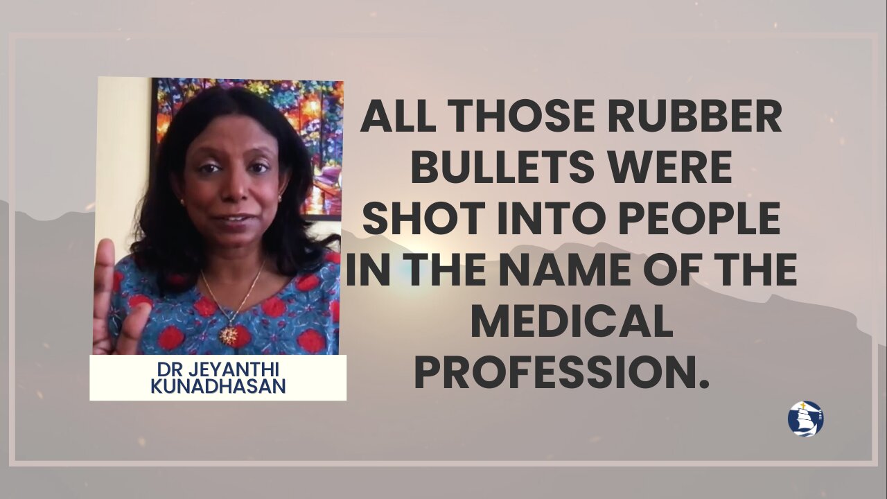 All those rubber bullets were shot into people in the name of the medical profession.