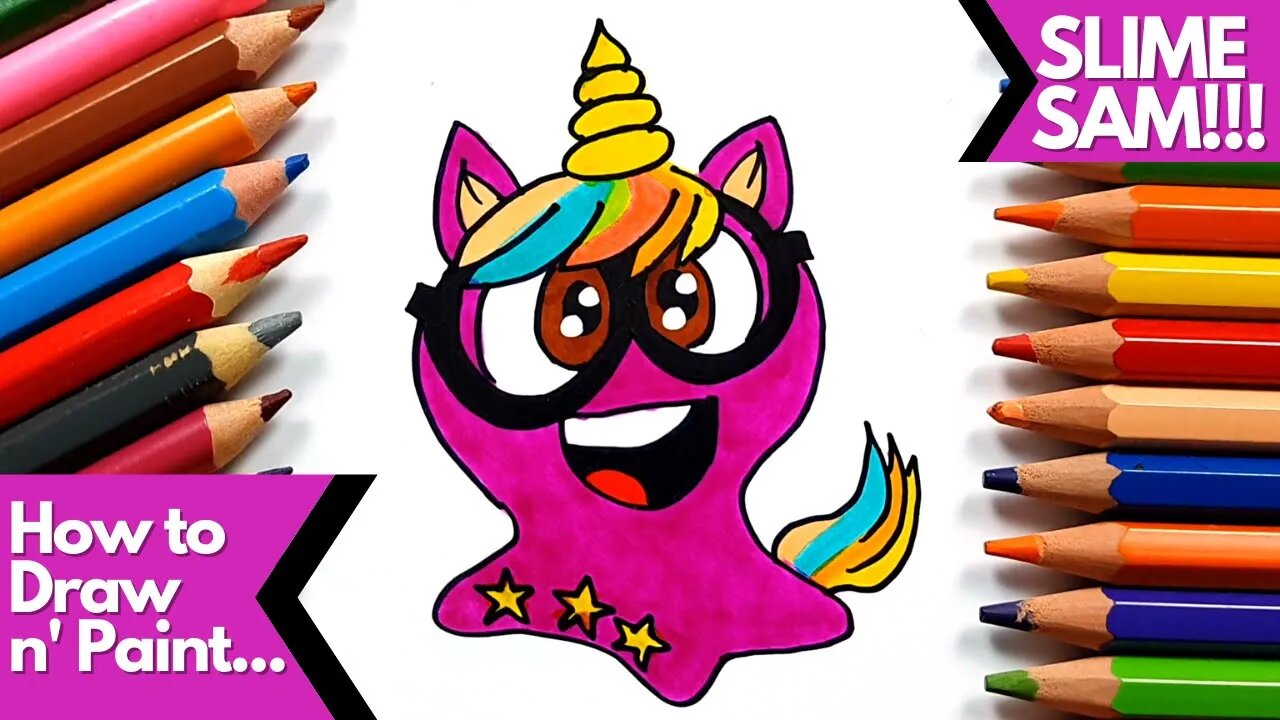 How to draw and paint Slime Sam Unicorn