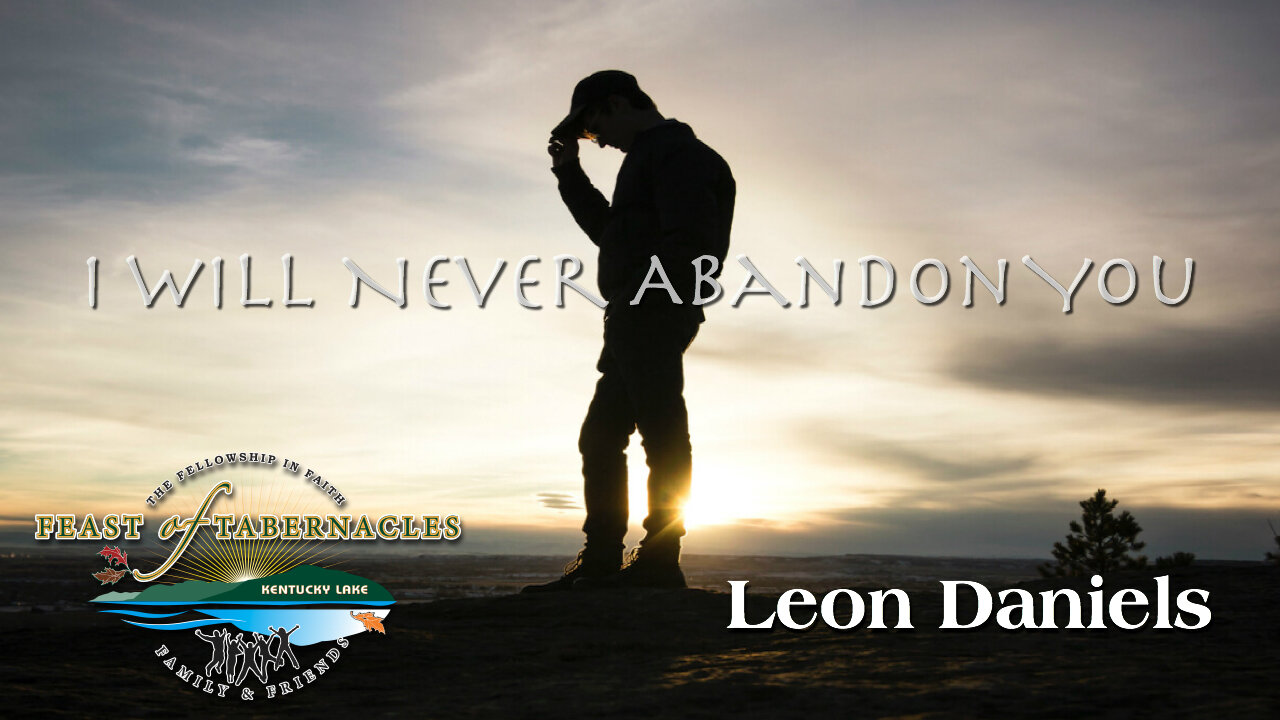 I Will Never Abandon You - Leon Daniels