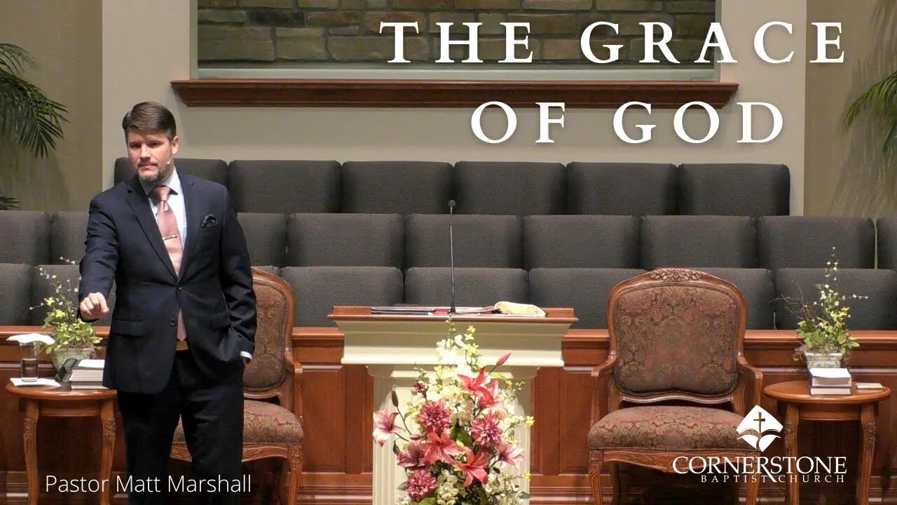 The Grace Of God--Sun 9:00 AM--June 26, 2022