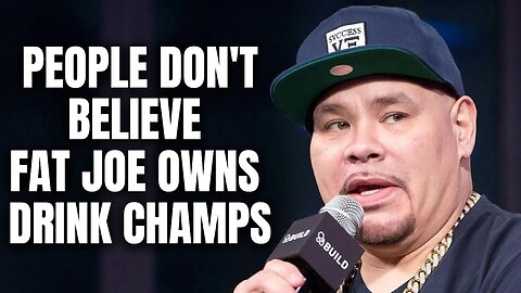 People Don't Believe Fat Joe Owns Drink Champs [Cuban Link Part 2]