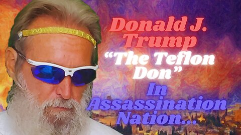Trump's Triumphs #87: The Assassination Of A Nation...
