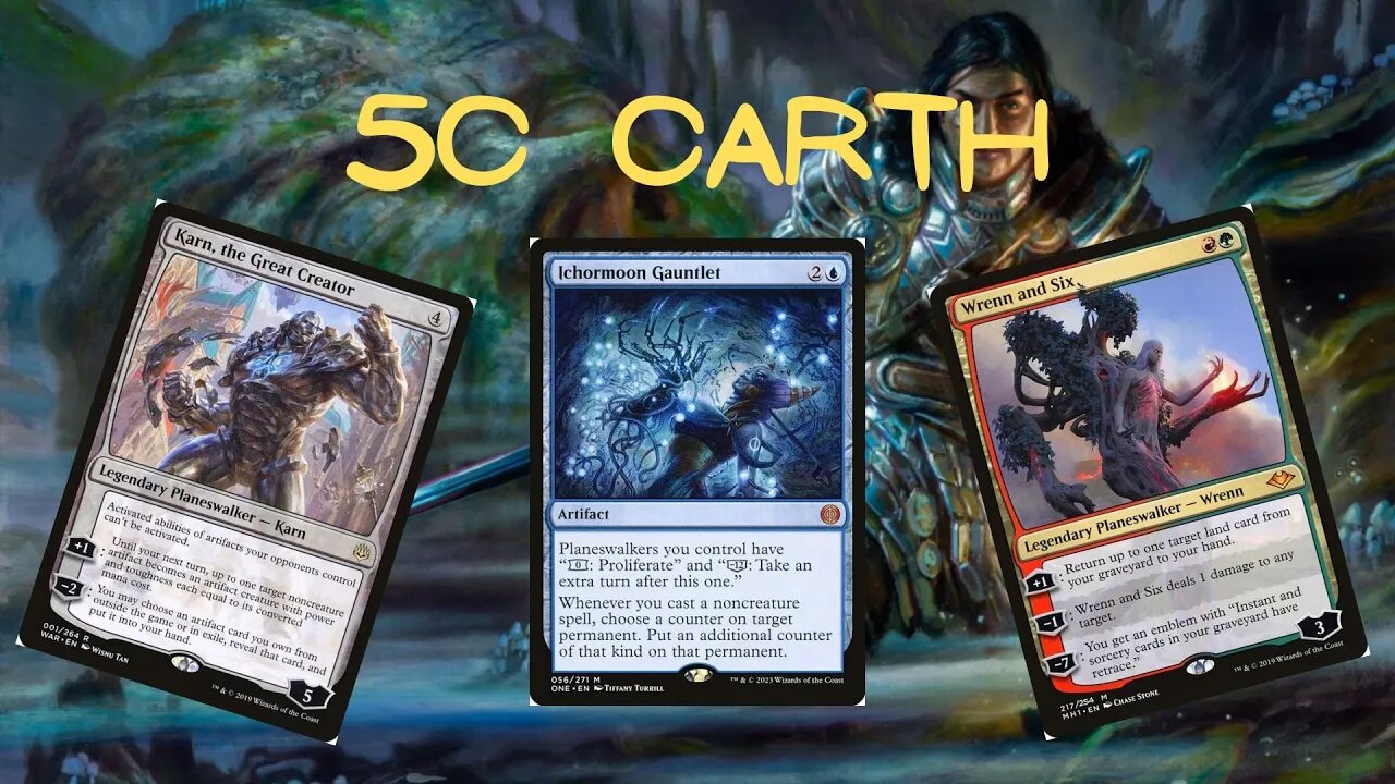 5C Carth In Modern | Magic: The Gathering (MTG) | Phyrexia: All Will Be One