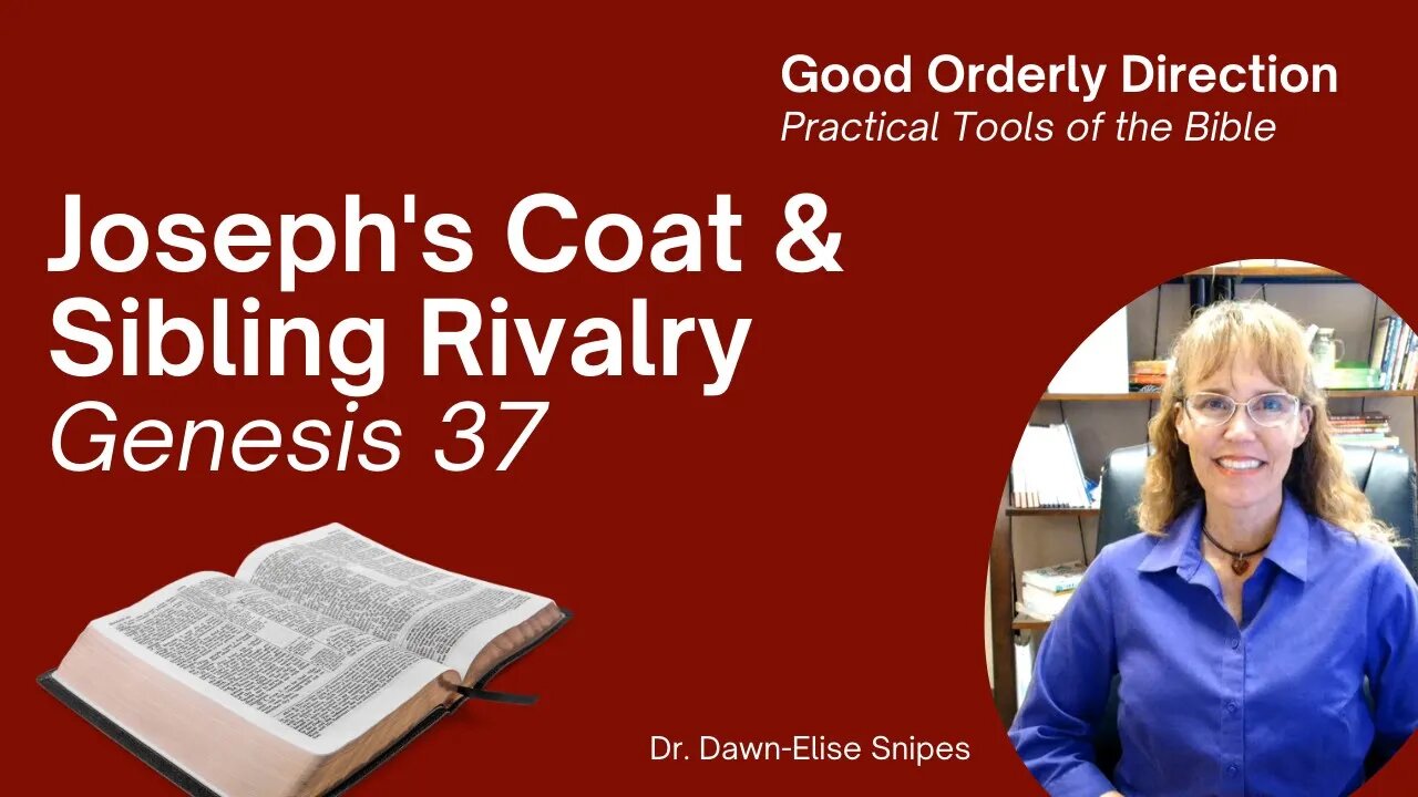 Genesis Chapter 37 Joseph Coat of Many Colors | Sibling Rivalry