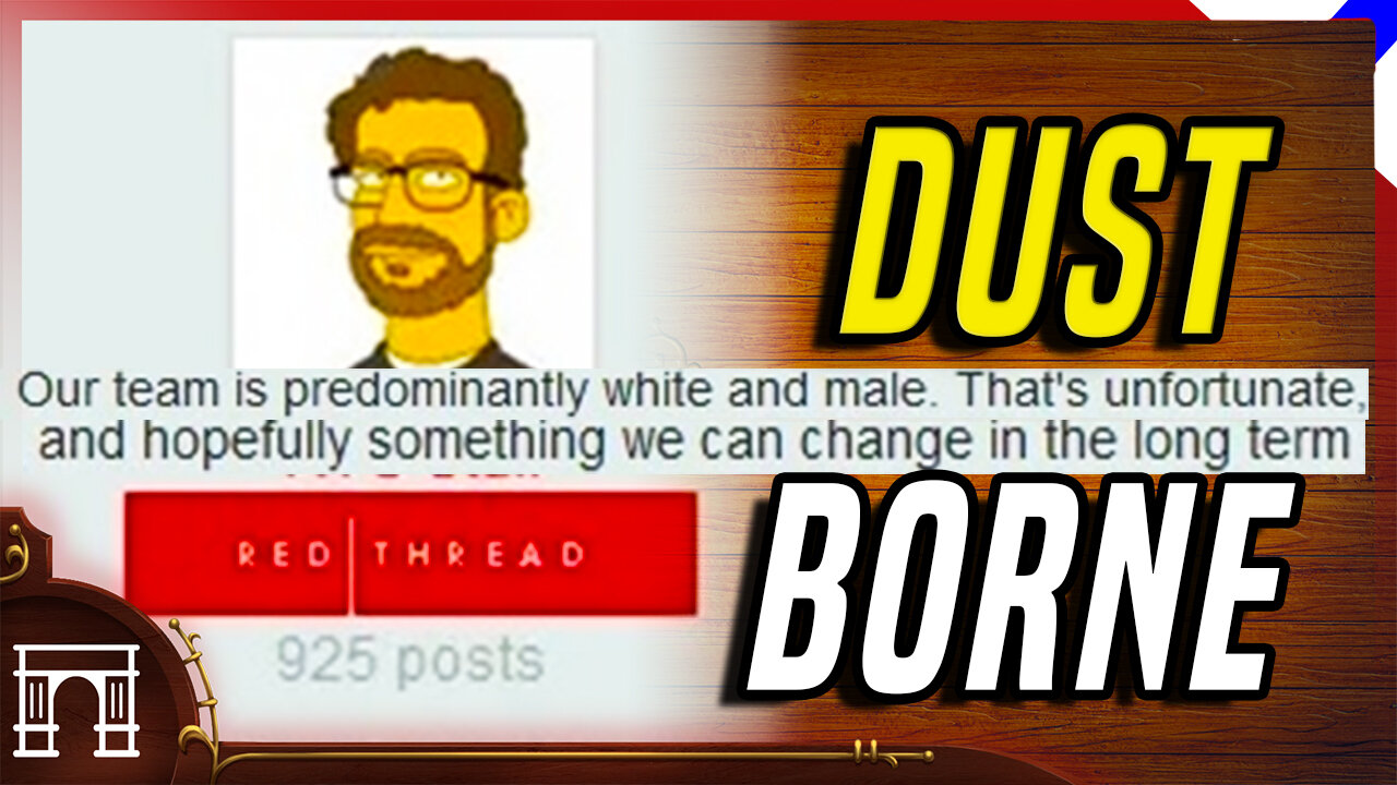 Dustborn Developer Finds White Men "Unfortunate" And Tought The Future Belonged To The Woke