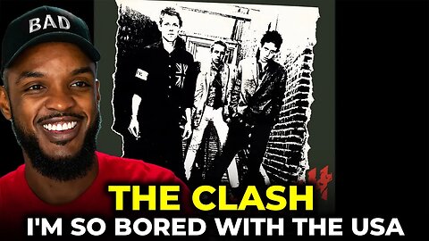 🎵 The Clash - I'm So Bored with the USA REACTION