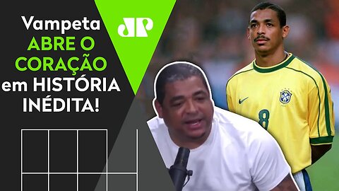 "Essa é a ÚNICA COISA que me falta na vida!" Vampeta ABRE O CORAÇÃO!