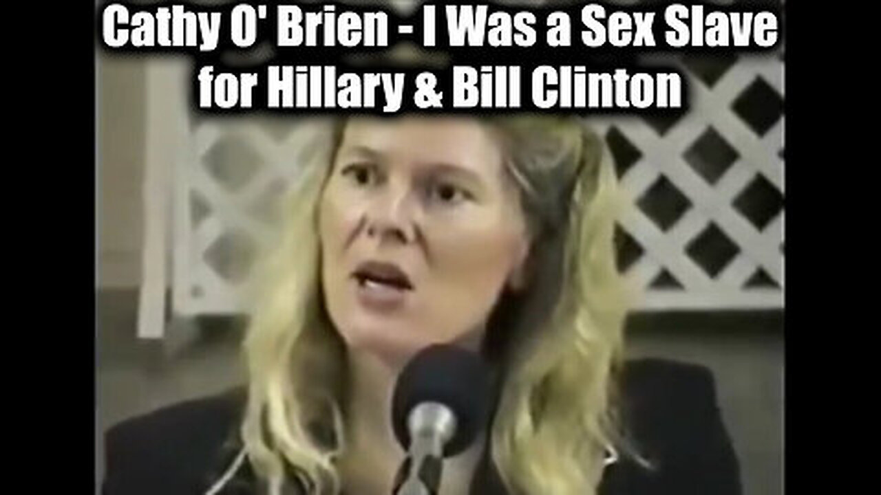 Cathy O' Brien - I Was a Sex Slave For Hillary & Bill Clinton.MUST SEE