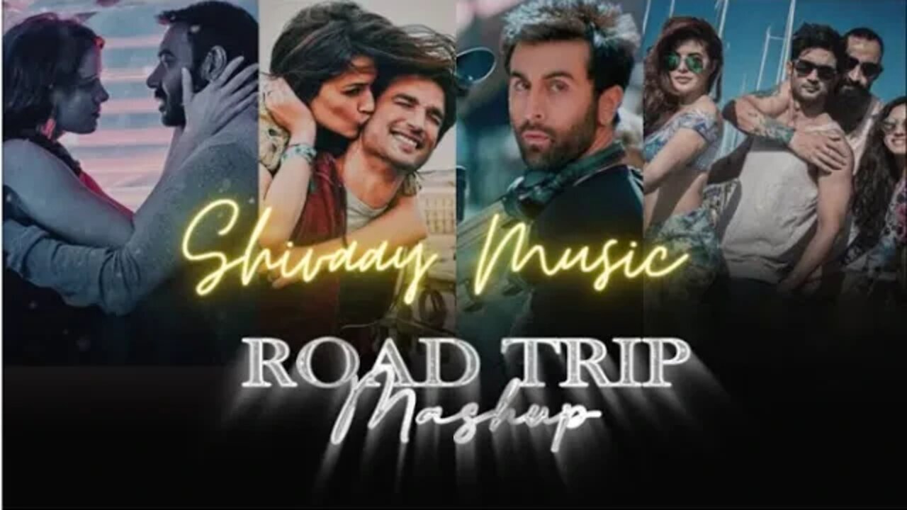 Long Drive Mashup |Shivaay Music| Road Trip Mashup | Romantic LoFi, Chill