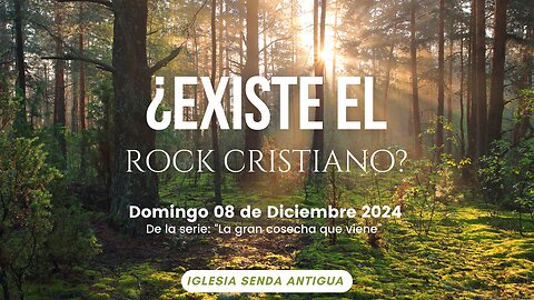 ¿Existe el Rock Cristiano? - Domingo 08 de Diciembre 2024