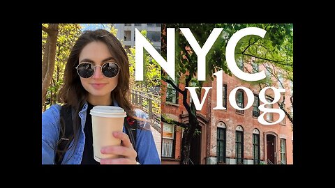 NYC vlog