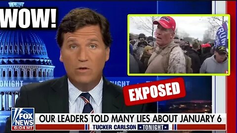 Tucker Carlosn EXPOSES more j6 LIES! THIS GET'S CRAZY..