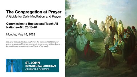 Commission to Baptize and Teach All Nations—Mt. 28:16-20