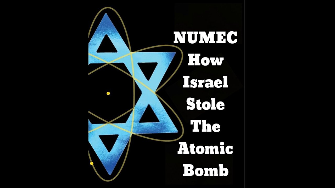 NUMEC - How Israel Stole The Atomic Bomb (Documentary 2022)