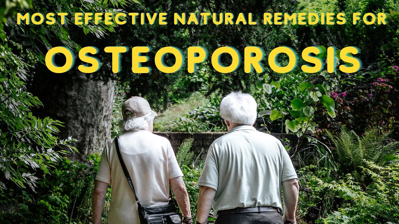 7 Most Effective Natural Remedies for Osteoporosis