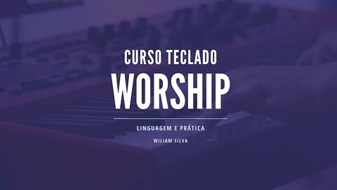Teclado Worship - Apresentação