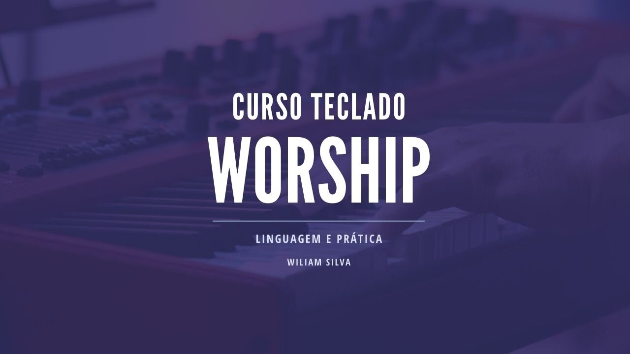 Teclado Worship - Apresentação