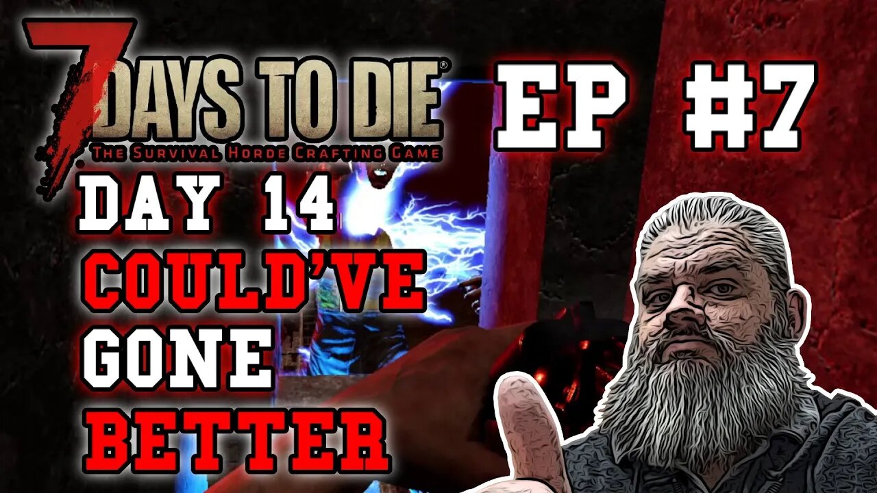 7 Days To Die Lets give it another go EP7