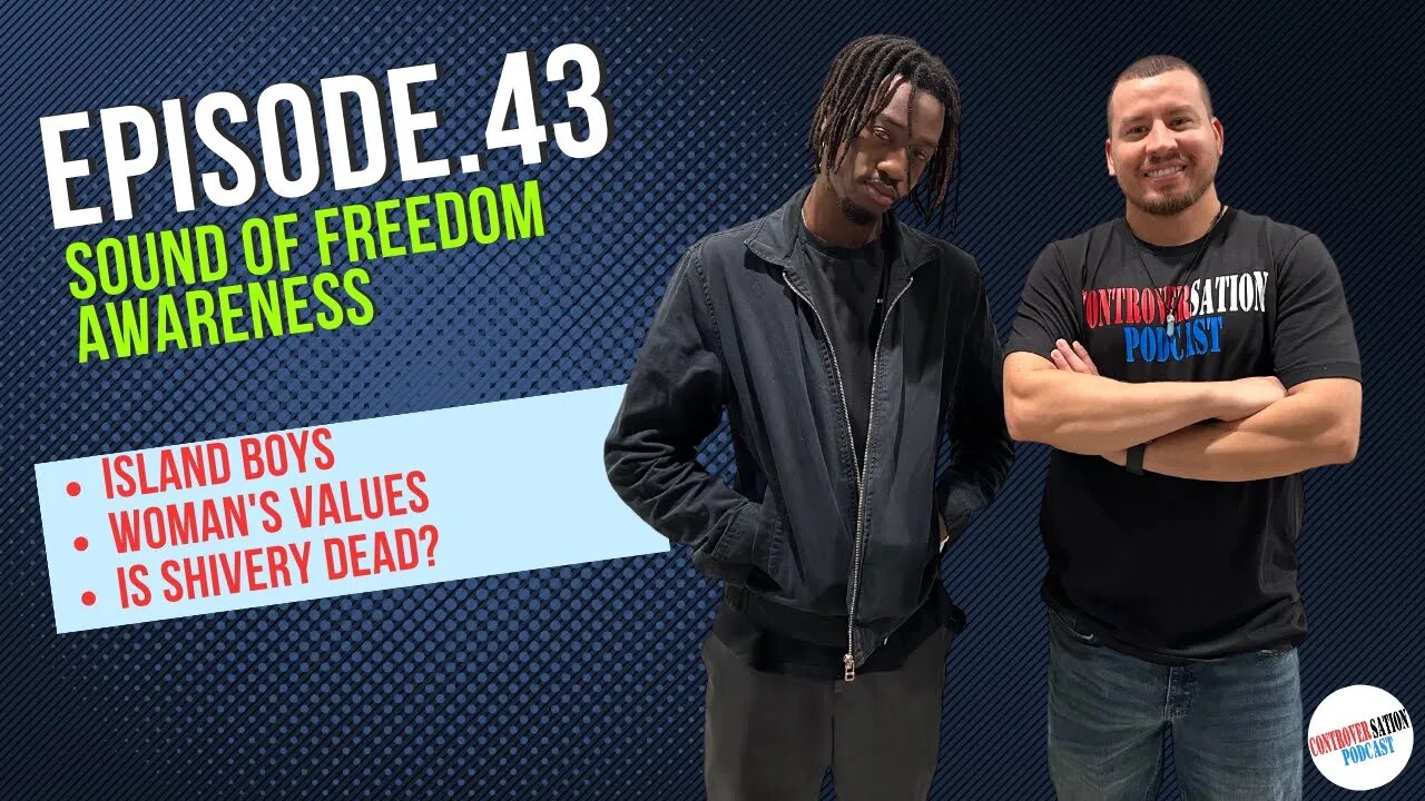 Sound Of Freedom Awareness Ep.43 W/Abdul