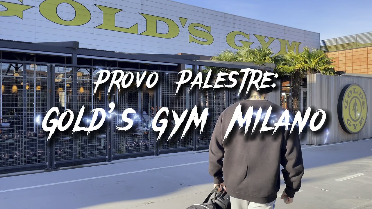 GOLD’S GYM MILANO | Provo Palestre #1