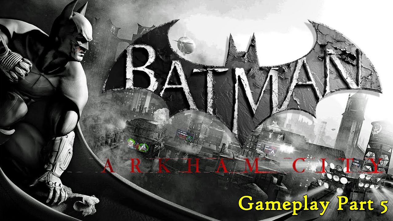 Batman Arkham City Gameplay (Part 5)