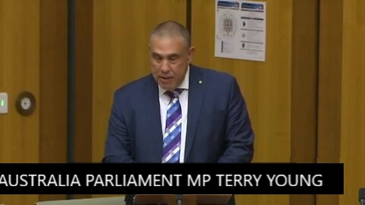 Australia Parliament Speech MP Terry Young Raised Big Concerns About Digital ID