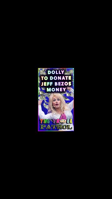 Jeff Bezos Enlists Dolly Parton To Donate $100 Million Dollars On His Behalf In Brazen PR Stunt
