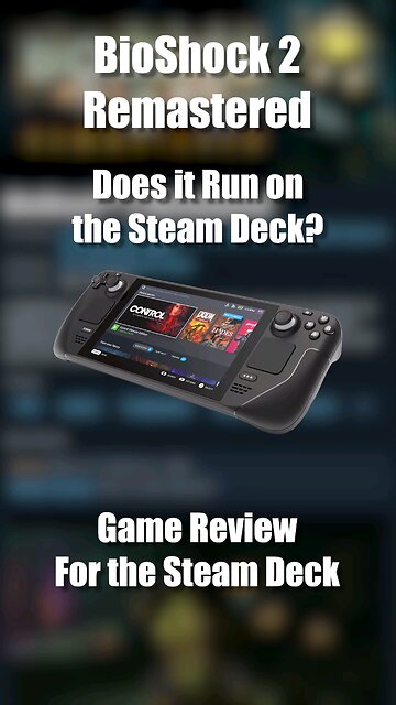 BioShock 2 Remastered on the Steam Deck