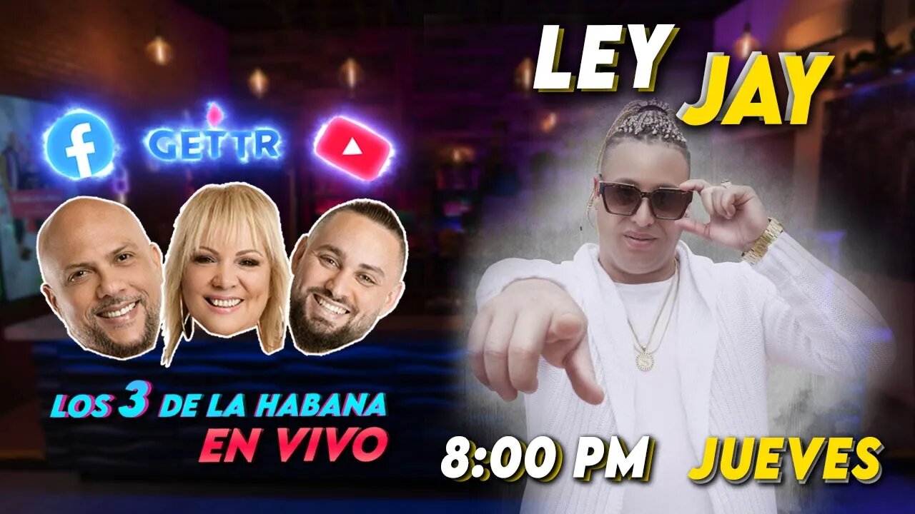 🔴🔥Los 3 de La Habana LIVE 🔥 Ley Jay 🎤💪