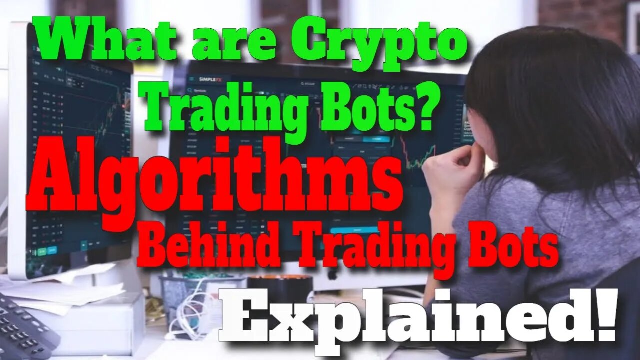 What are Crypto Trading Bots? Algorithms Behind Trading Bots Explained!