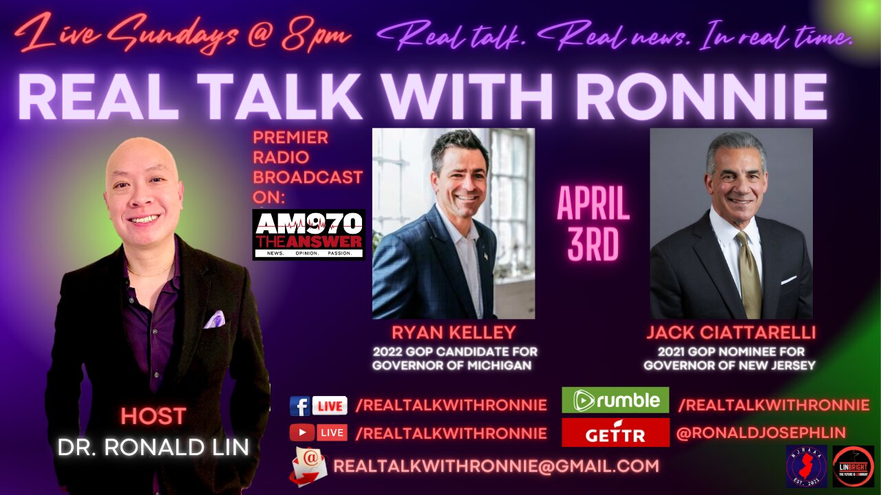 Real Talk With Ronnie - Special Guests: Ryan Kelley and Jack Ciattarelli