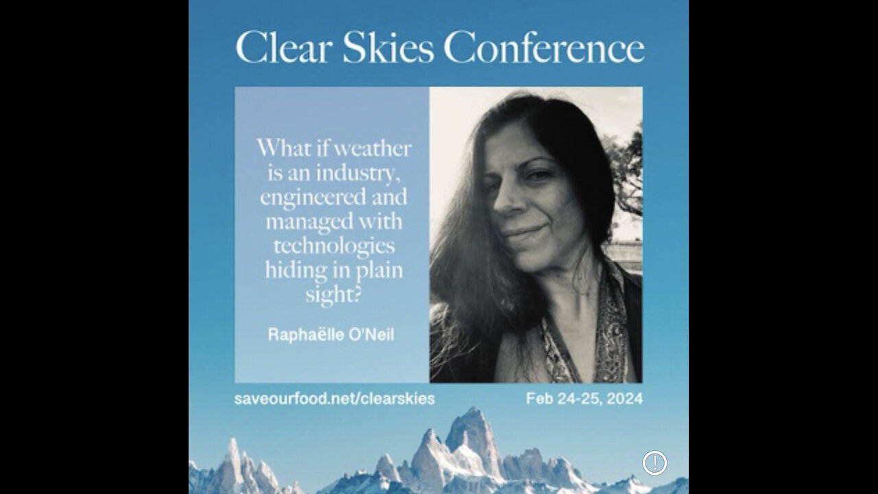 Clear Skies Conference: Correcting Climate Science & Weaponized Weather Radar