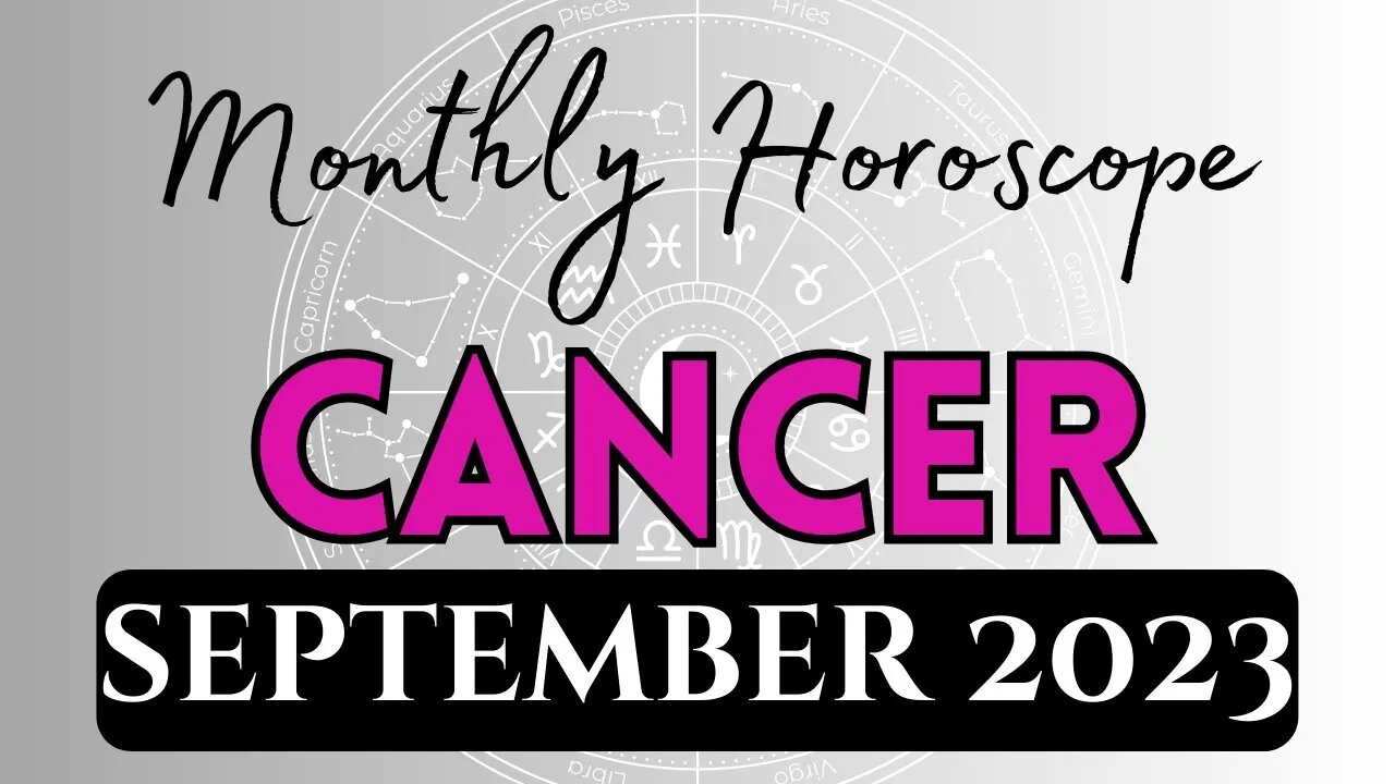 CANCER Monthly Horoscope SEPTEMBER 2023 #cancer #astrology #horoscope #september #2023