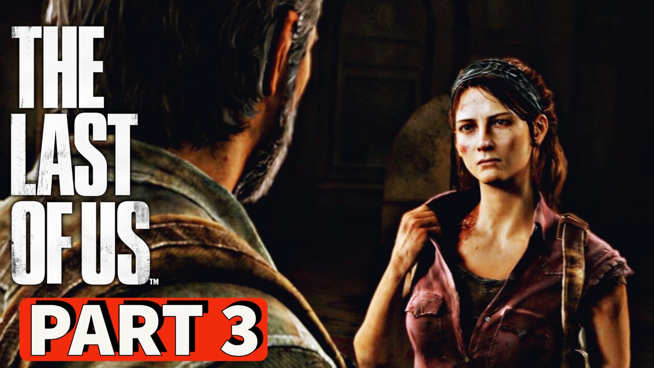 THE LAST OF US REMASTERED Gameplay Walkthrough Part 3 [PS5] No Commentary