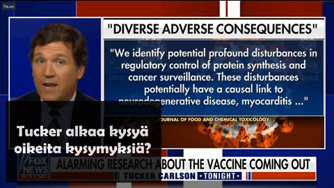 Tucker Carlson: "Vaikuttaisi nyt siltä, että k-rokote saattaa vaientaa immuunijärjestelmää" (suom.)