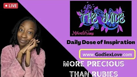 The Juice: Season 11 Episode 63: More Precious Than Rubies