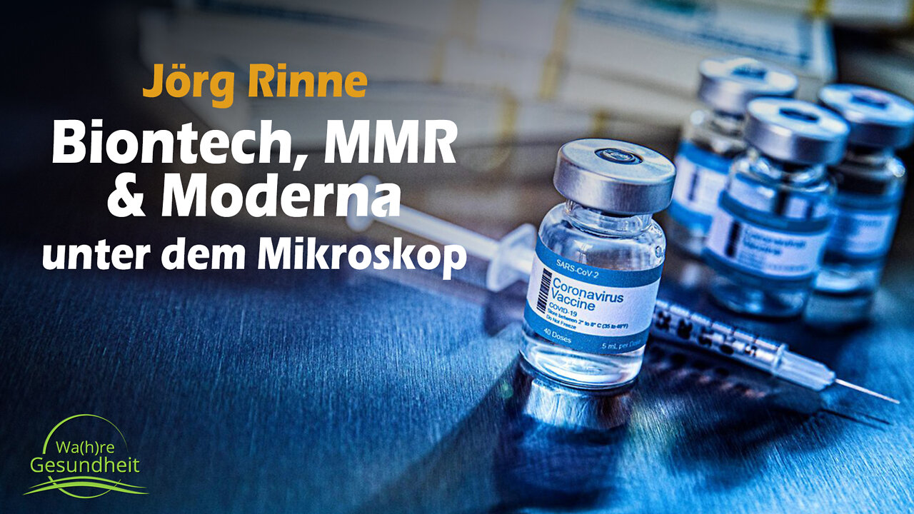 BioNTech, Moderna und MMR unter dem Dunkelfeldmikroskop - Jörg Rinne (German, no subtitles)