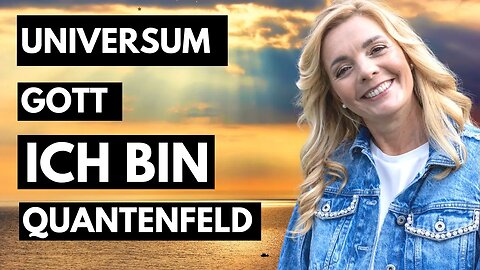 Wer oder was ist Gott, das Universum, die Quelle, das Quantenfeld? Goddard & Dispenza erklärt.