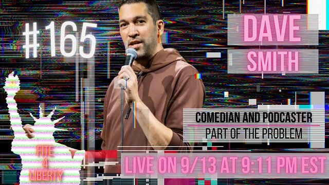 #165 Comedian and Podcaster Dave Smith