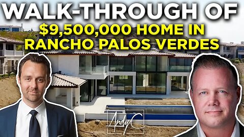 Walk-Through of $9,500,000 Home In Rancho Palos Verdes With Tim Smith