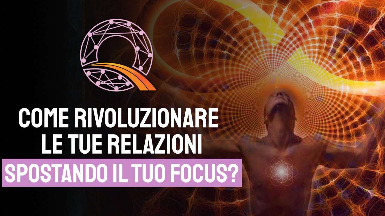 👬 Come rivoluzionare le tue relazioni spostando il tuo focus?