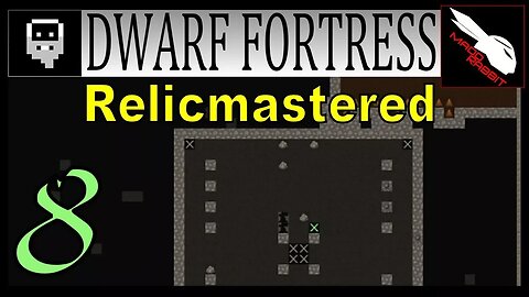 Dwarf Fortress Relicmastered part 8 Dining Hall and Burials