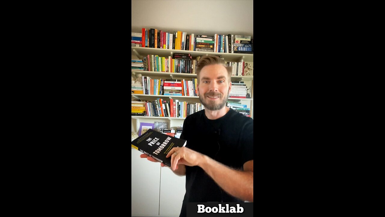 “The Price of Tomorrow” by Jeff Booth - Quick Review - 1 Min Book Review