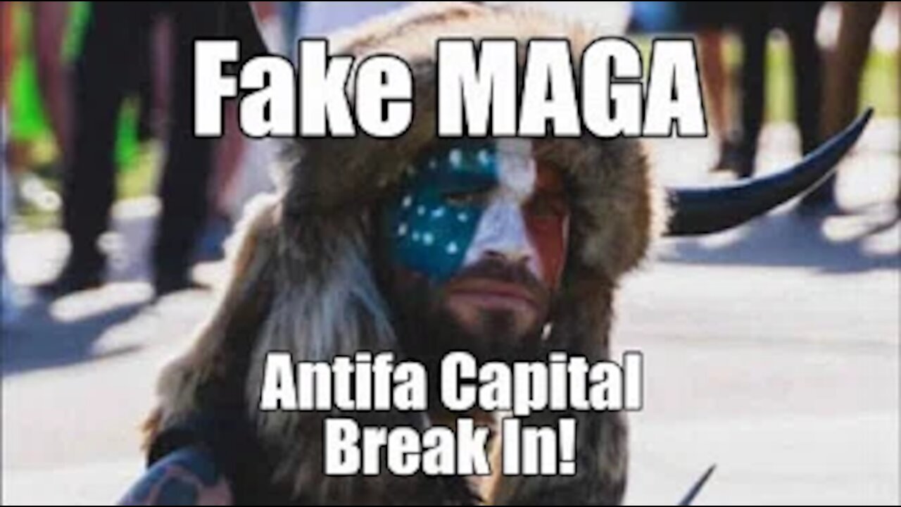 Fake MAGA. Antifa Capital Break-In! B2T Show Jan 6, 2021