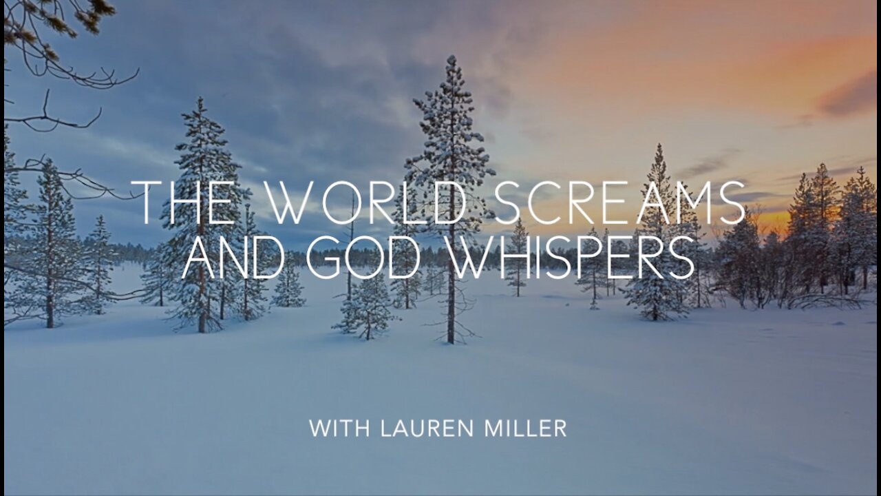 Stress Solutions for the Soul: Day 5: The World Screams and God Whispers