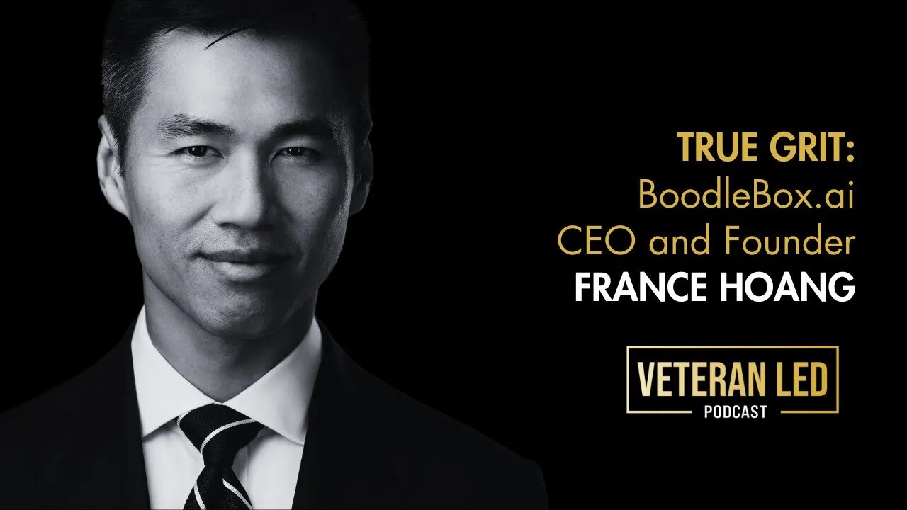 Episode 69: True Grit: BoodleBox.ai CEO & Founder France Hoang