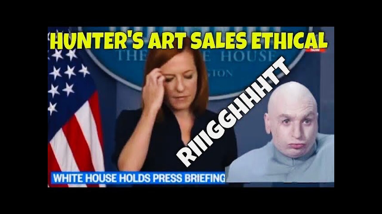 Jen Psaki Defends Hunter Biden's Art Sales as ETHICAL - But Gives NO Safeguard Examples (Riiight...)