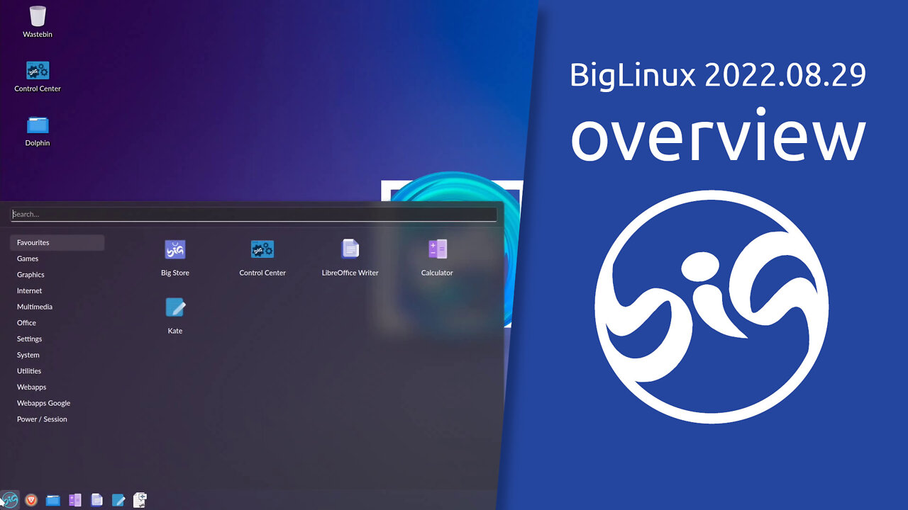 BigLinux 2022.08.29 overview | in search of the perfect system!